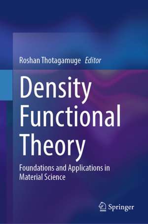 Density Functional Theory de Roshan Thotagamuge