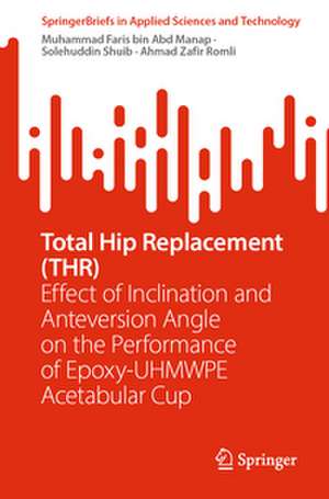 Total Hip Replacement (THR) de Muhammad Faris Bin Abd Manap