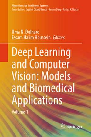 Deep Learning and Computer Vision: Models and Biomedical Applications
