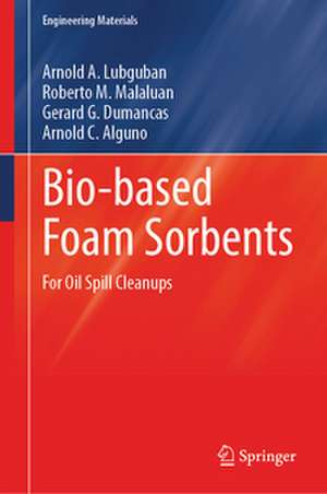 Bio-based Foam Sorbents de Arnold A. Lubguban