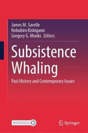 Subsistence Whaling de James M. Savelle