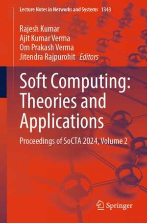 Soft Computing: Theories and Applications de Rajesh Kumar
