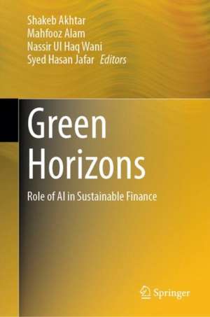 Green Horizons de Shakeb Akhtar