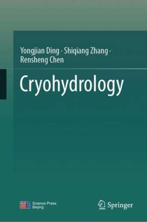 Cryohydrology de Yongjian Ding