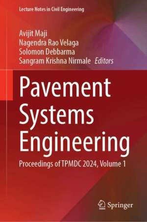 Pavement Systems Engineering de Avijit Maji