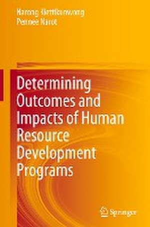 Determining Outcomes and Impacts of Human Resource Development Programs de Narong Kiettikunwong