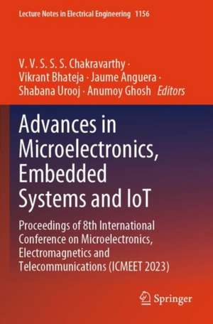 Advances in Microelectronics, Embedded Systems and Iot de V V S S S Chakravarthy