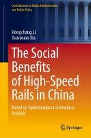 The Social Benefits of High-Speed Rails in China: Based on Spatiotemporal Economics Analysis de Hongchang Li