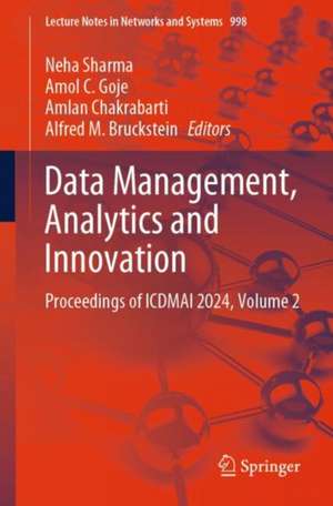 Data Management, Analytics and Innovation: Proceedings of ICDMAI 2024, Volume 2 de Neha Sharma