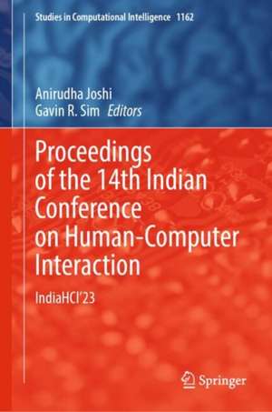 Proceedings of the 14th Indian Conference on Human-Computer Interaction: IndiaHCI'23 de Anirudha Joshi