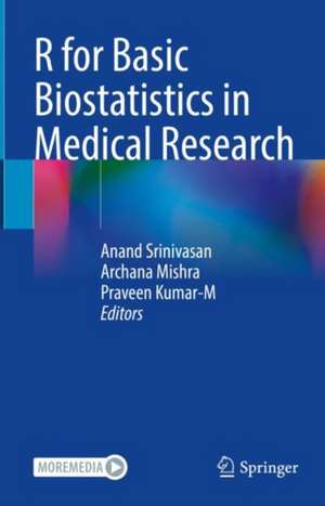 R for Basic Biostatistics in Medical Research de Anand Srinivasan