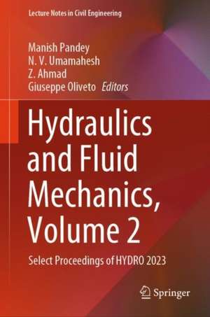 Hydraulics and Fluid Mechanics, Volume 2 de Manish Pandey