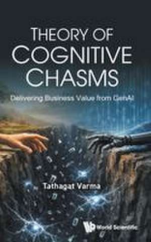 THEORY OF COGNITIVE CHASMS de Varma Tathagat