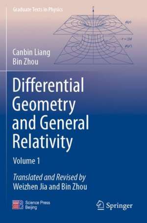 Differential Geometry and General Relativity de Canbin Liang