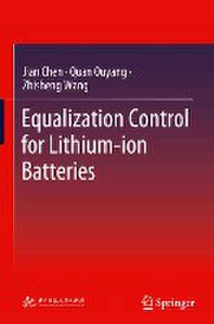 Equalization Control for Lithium-ion Batteries de Jian Chen