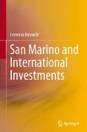 San Marino and International Investments de Lorenzo Riccardi