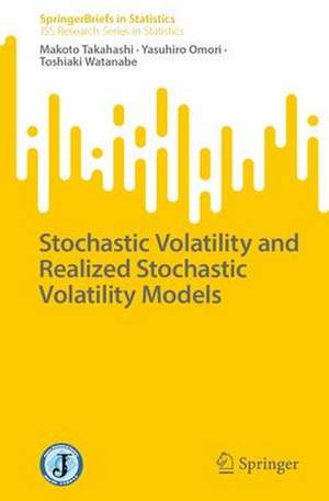 Stochastic Volatility and Realized Stochastic Volatility Models de Makoto Takahashi