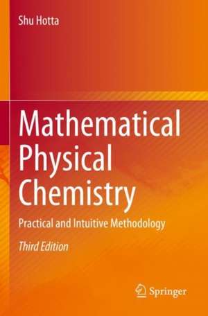 Mathematical Physical Chemistry de Shu Hotta