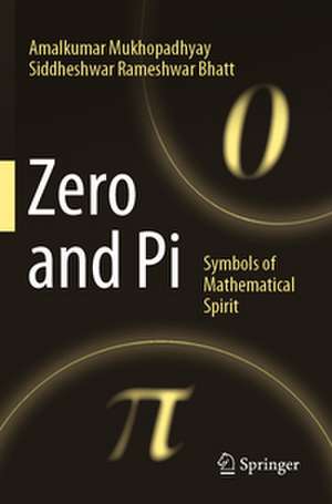Zero and Pi de Amalkumar Mukhopadhyay