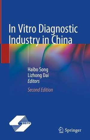 In Vitro Diagnostic Industry in China de Haibo Song