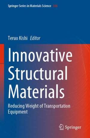 Innovative Structural Materials de Teruo Kishi