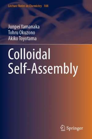 Colloidal Self-Assembly de Junpei Yamanaka