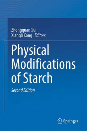 Physical Modifications of Starch de Zhongquan Sui