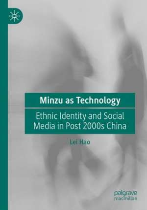 Minzu as Technology de Lei Hao