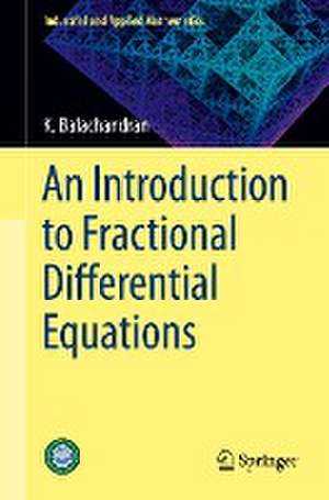 An Introduction to Fractional Differential Equations de K. Balachandran