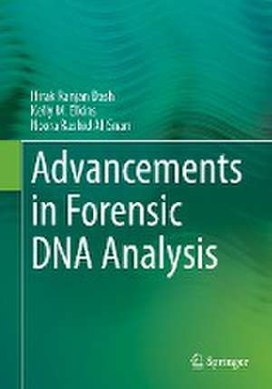 Advancements in Forensic DNA Analysis de Hirak Ranjan Dash