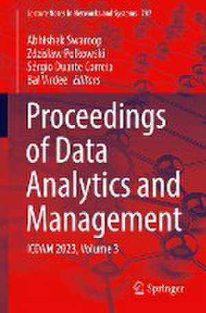 Proceedings of Data Analytics and Management: ICDAM 2023, Volume 3 de Abhishek Swaroop