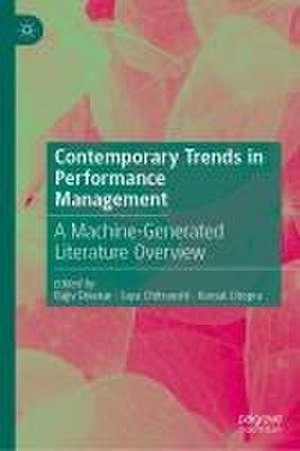 Contemporary Trends in Performance Management: A Machine-Generated Literature Overview de Rajiv Divekar