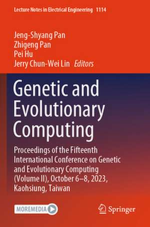 Genetic and Evolutionary Computing de Jeng-Shyang Pan