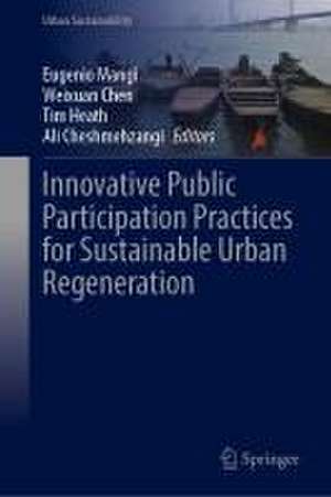 Innovative Public Participation Practices for Sustainable Urban Regeneration de Eugenio Mangi