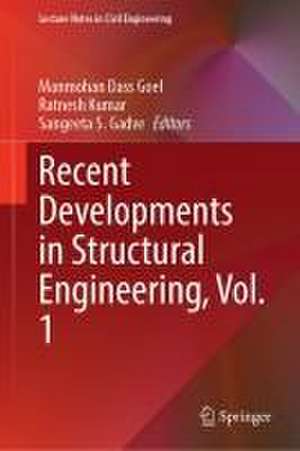 Recent Developments in Structural Engineering, Volume 1 de Manmohan Dass Goel