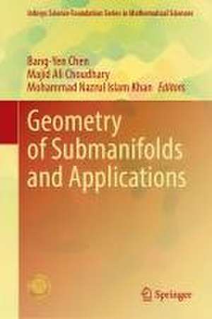 Geometry of Submanifolds and Applications de Bang-Yen Chen