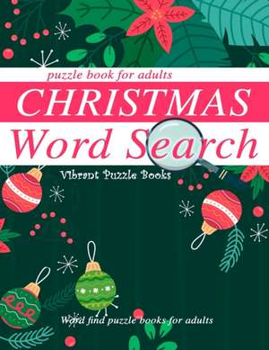 Christmas word search puzzle book for adults. de Vibrant Puzzle Books