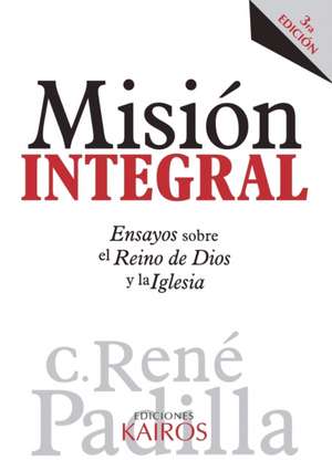 Misión Integral de René Padilla