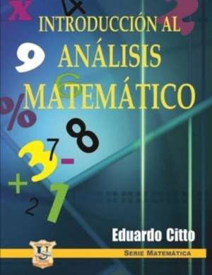 Citto, E: SPA-INTRODUCCION AL ANALISIS M