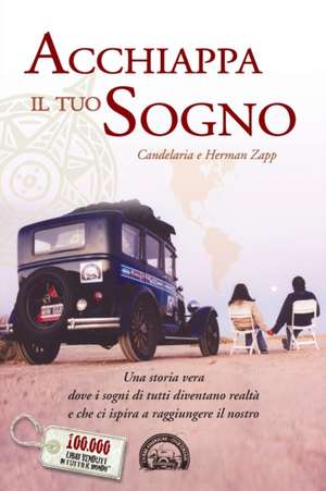 Acchiappa il tuo sogno de Candelaria e Herman Zapp