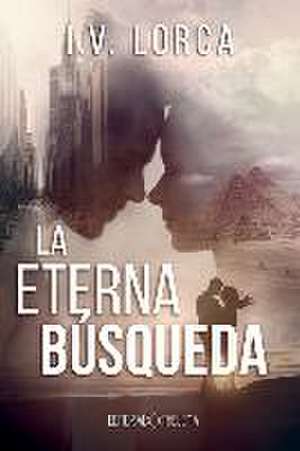 Lorca, I: SPA-ETERNA BUSQUEDA