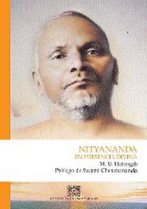 Nityananda, en presencia divina de Swami Chetanananda