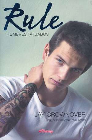 Rule de Jay Crownover