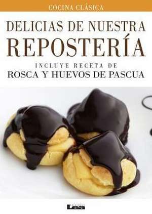 Delicias de Nuestra Reposteria