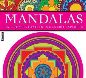 Mandalas - Para La Creatividad Curativa: Para La Creatividad Curativa de Laura Podio