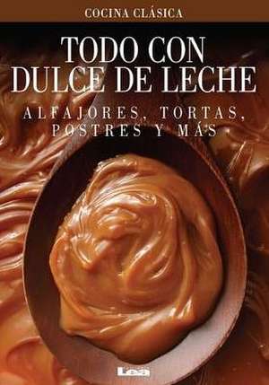 Todo Con Dulce de Leche