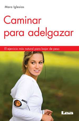 Caminar Para Adelgazar 2 Ed