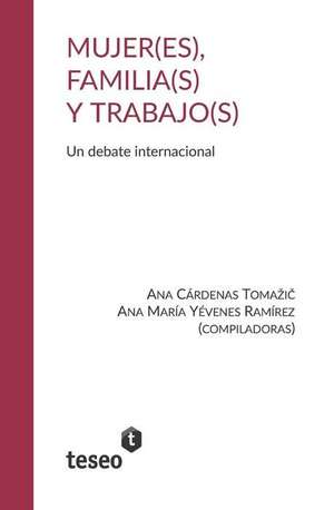 Mujer(es), familia(s) y trabajo(s) de Ana María Yévenes Ramírez