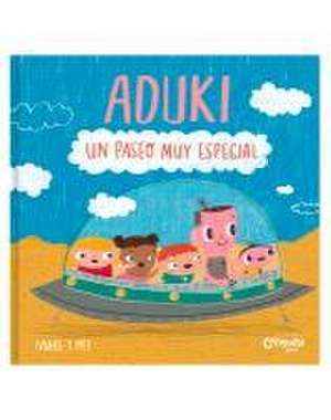 Aduki: Un Paseo Muy Especial de May Clerici