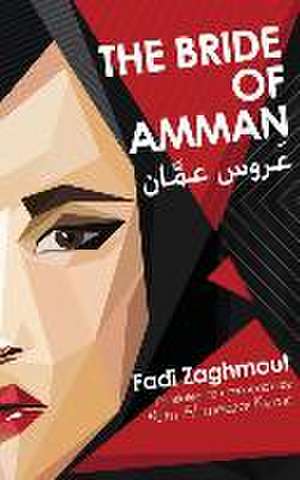 The Bride of Amman de Fadi Zaghmout